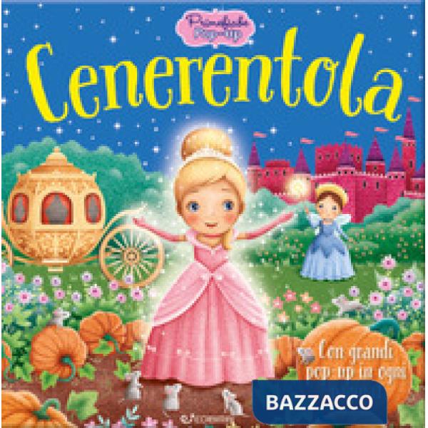 Cenerentola. Primefiabe pop-up