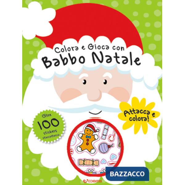 Colora e gioca con Babbo Natale. Colorastickers. Con adesivi. Ediz. illustrata