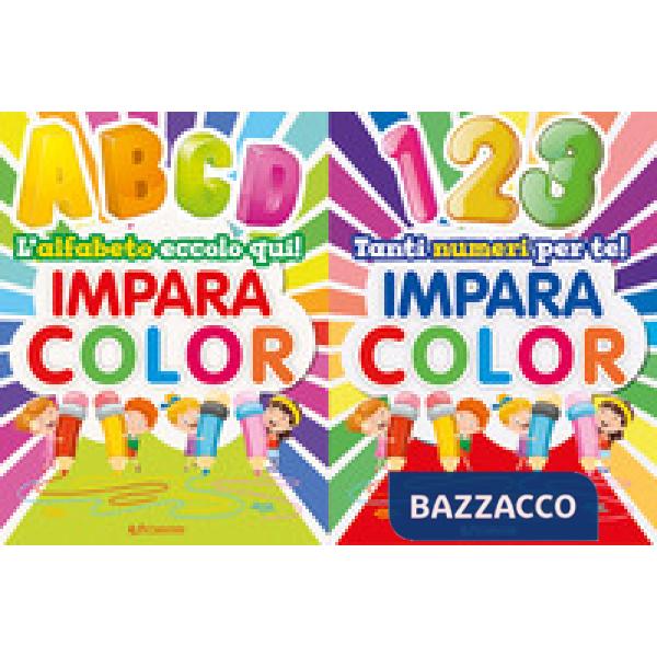 Imparacolor. Tanti numeri per te! L'alfabeto eccolo qui. Ediz. illustrata