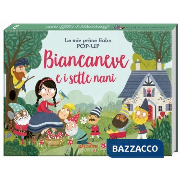 Biancaneve e i sette nani. Le mie prime fiabe pop-up