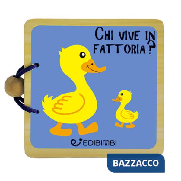 Animali in fattoria. Libri in legno. Ediz. a colori