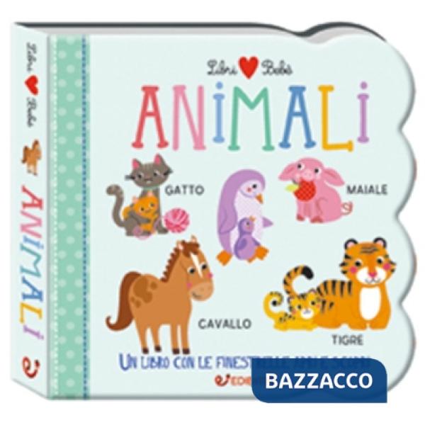 Animali. Libri bebé. Ediz. a colori