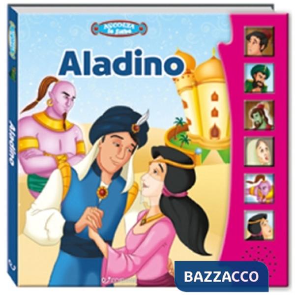 Aladino. Ascolta le fiabe. Ediz. a colori