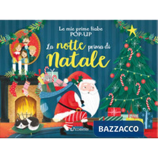 Notte prima di Natale. Le mie prime fiabe pop-up. Ediz. a colori (La)