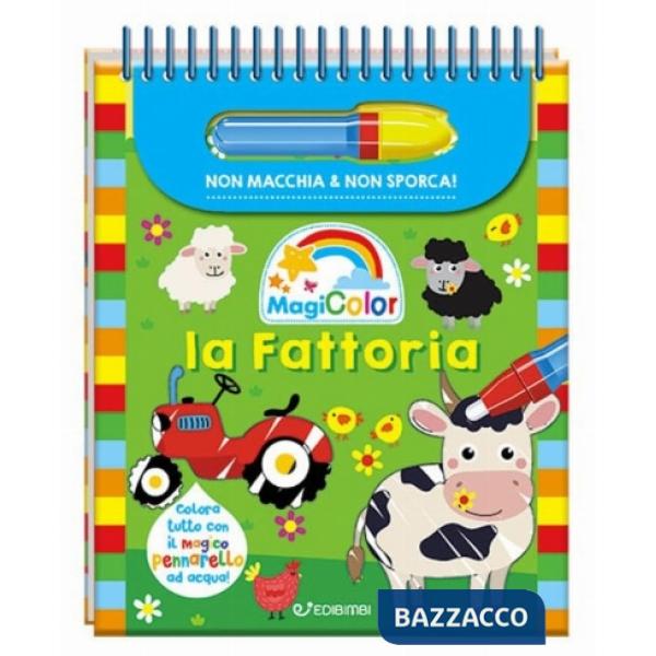 Fattoria. Magicolor. Ediz. a colori. Ediz. a spirale. Con pennarello magico (La)
