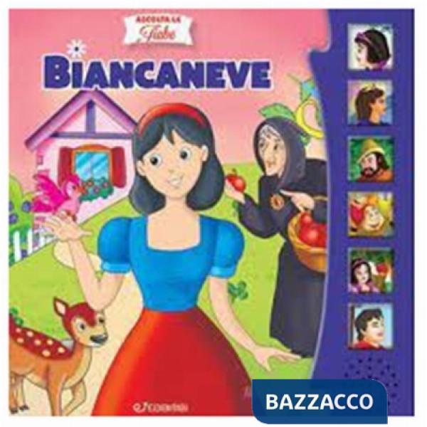 Biancaneve. Ascolta le fiabe. Ediz. a colori