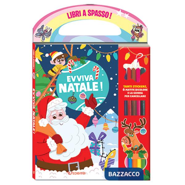 Evviva il Natale! Libri a spasso. Con gomma per cancellare. Con 6 matite bicolore. Con Adesivi