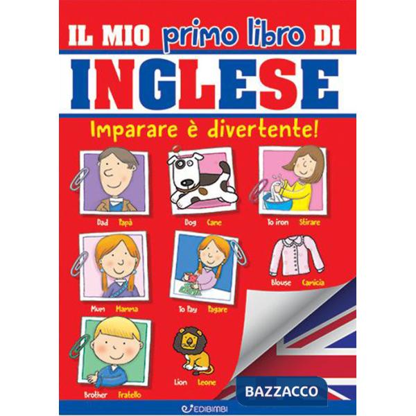 Mio primo libro di inglese. Ediz. a colori (Il)