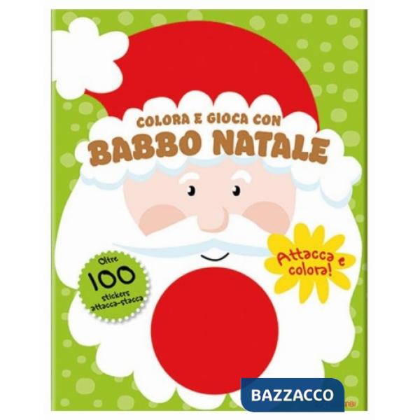 Colora e gioca con Babbo Natale. Colorastickers. Ediz. illustrata
