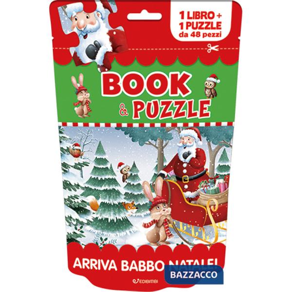 Arriva Babbo Natale! Book&puzzle. Ediz. illustrata. Con puzzle