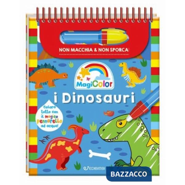 Dinosauri. Magicolor. Ediz. a spirale. Con il magico pennarello ad acqua (I)