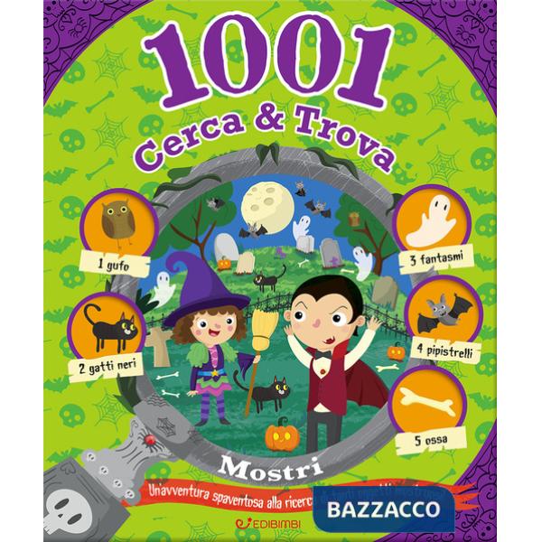 Mostri. 1001 cerca & trova. Ediz. illustrata