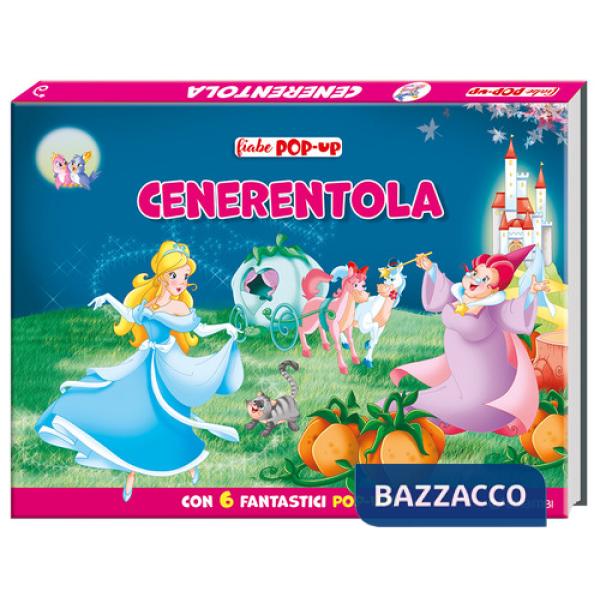 Cenerentola. Fiabe pop-up. Ediz. a colori