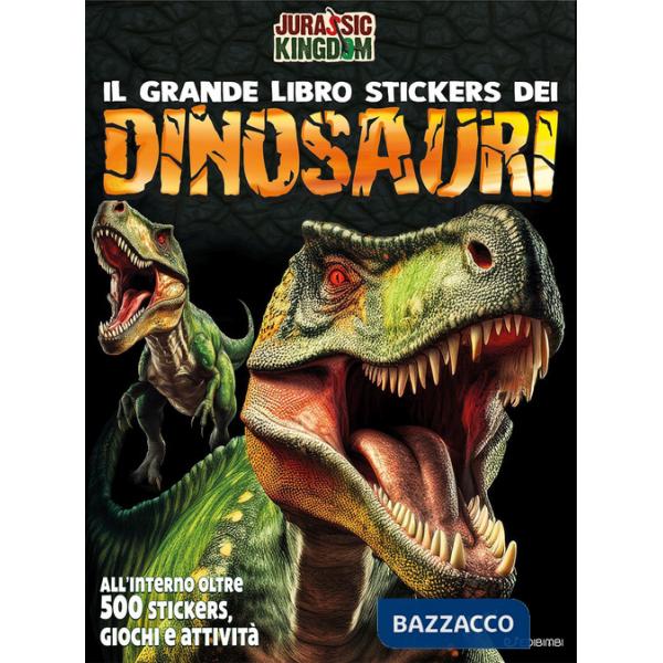 Dinosauri. Il grande libro stickers. Ediz. illustrata