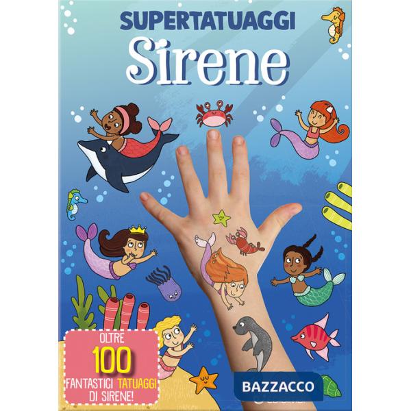 Sirene. Super tatuaggi