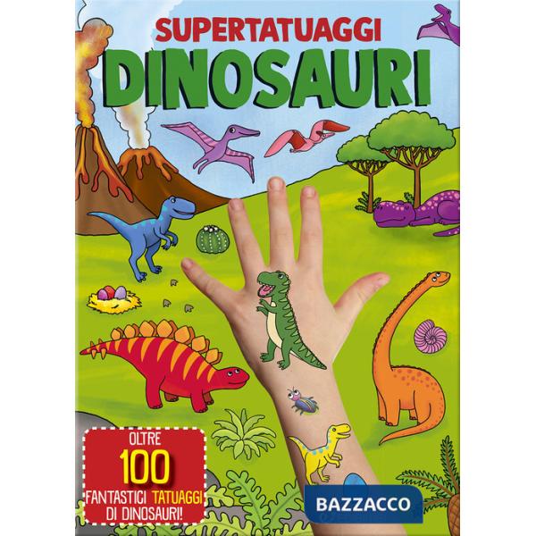 Dinosauri. Super tatuaggi