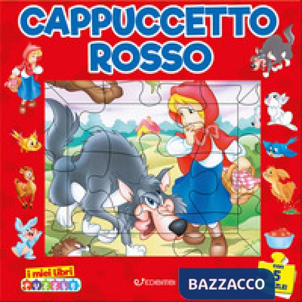 Cappuccetto rosso. I miei libri puzzle. Ediz. a colori