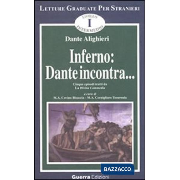 Inferno: Dante incontra... Cinque episodi tratti da la Divina Commedia