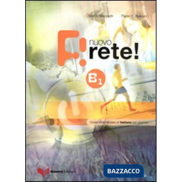 Nuovo rete! B1. Testo studente. Corso multimediale di italiano per stranieri