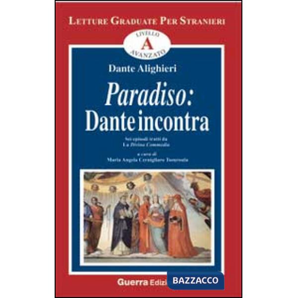 Paradiso. Dante incontra