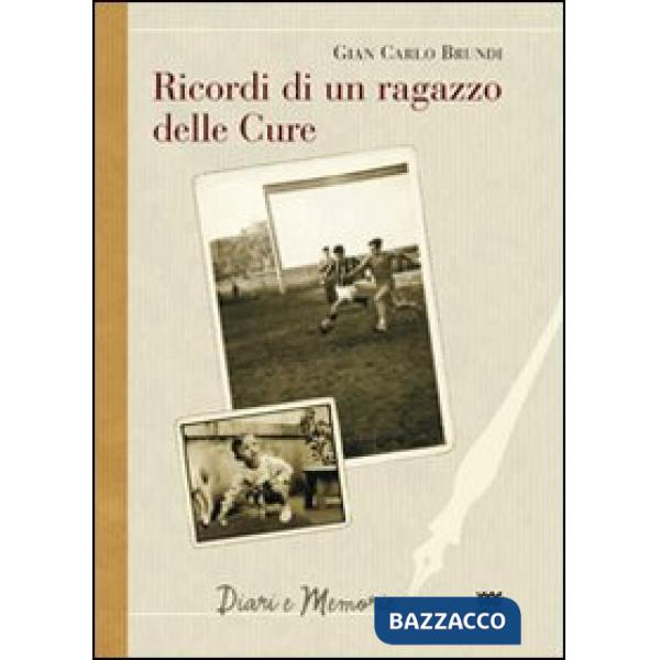 Ricordi di un ragazzo delle cure
