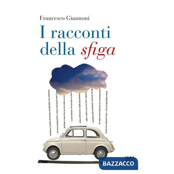 Racconti della sfiga (I)
