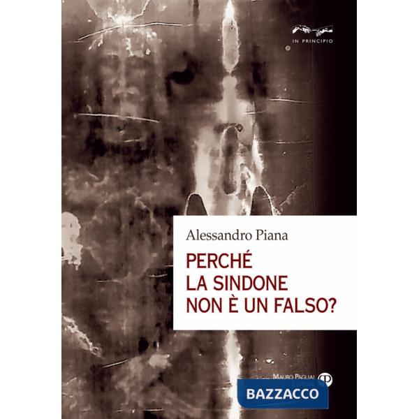 Perché la sindone non è un falso?