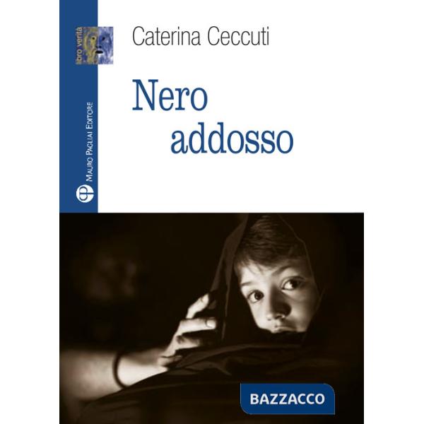 Nero addosso