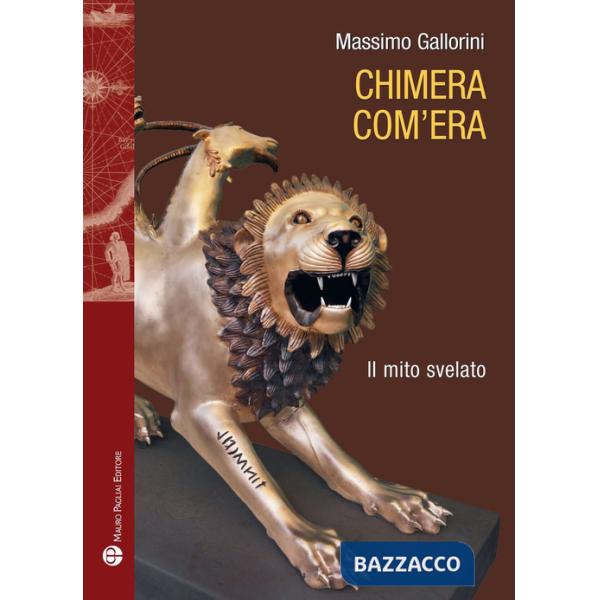 Chimera com'era. Il mito svelato