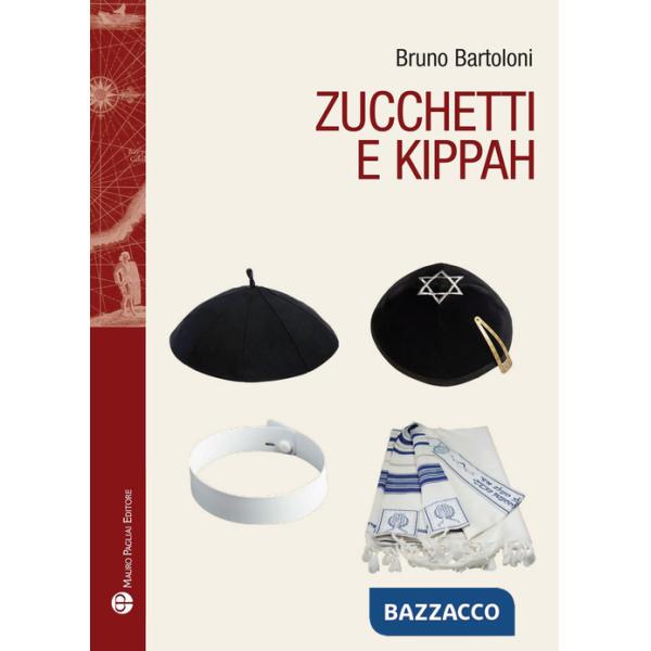Zucchetti e kippah