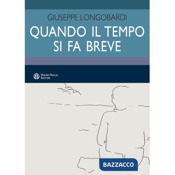 Quando il tempo si fa breve