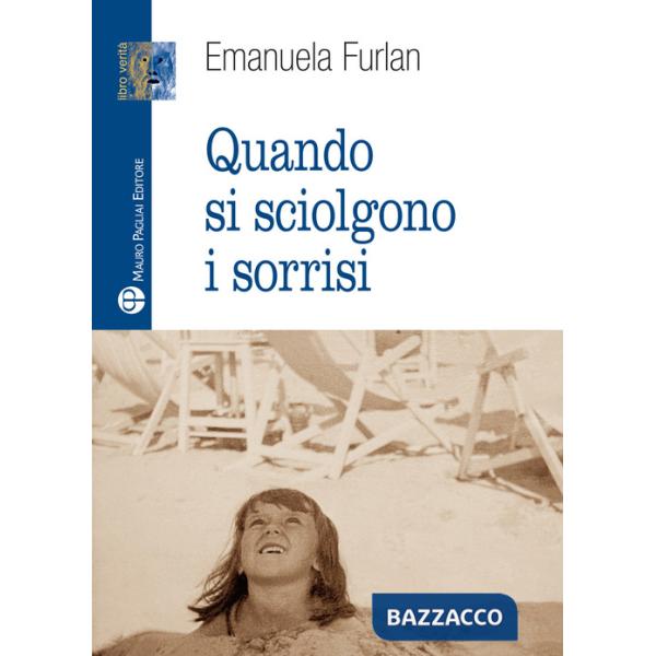 Quando si sciolgono i sorrisi