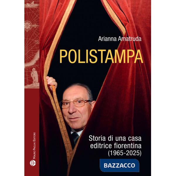 Polistampa. Storia letteraria di una casa editrice fiorentina (1965-2025)