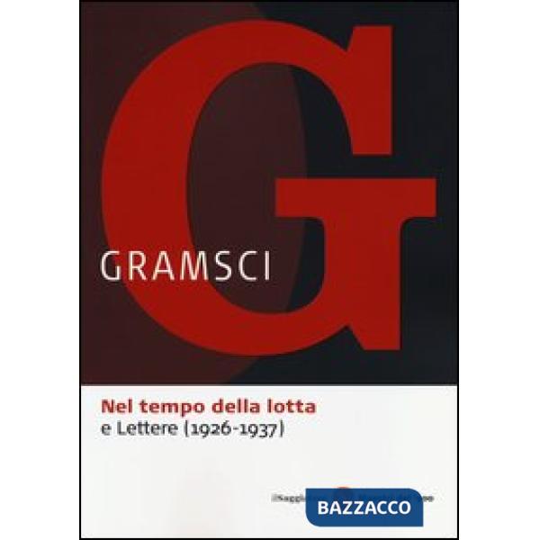 Nel tempo della lotta-Lettere (1926-1937)