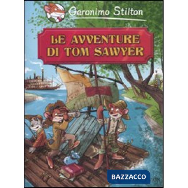 Avventure di Tom Sawyer di Mark Twain (Le)