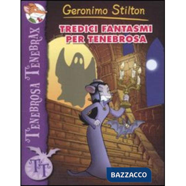 Tredici fantasmi per Tenebrosa