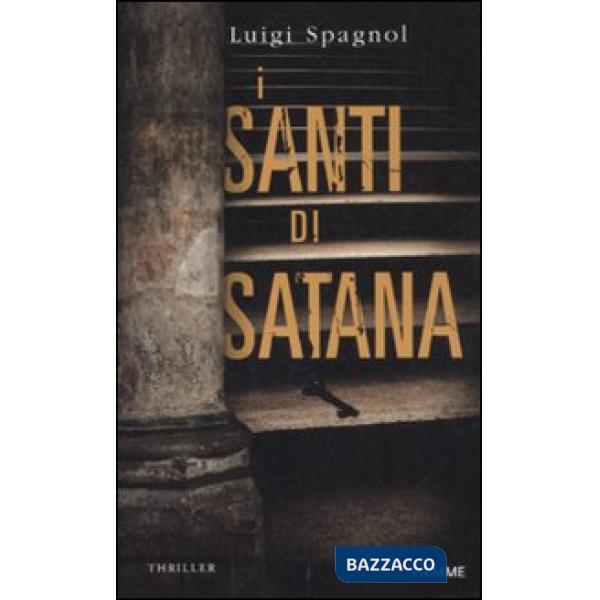 Santi di Satana (I)