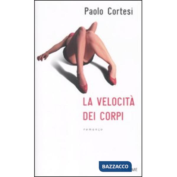 Velocità dei corpi (La)