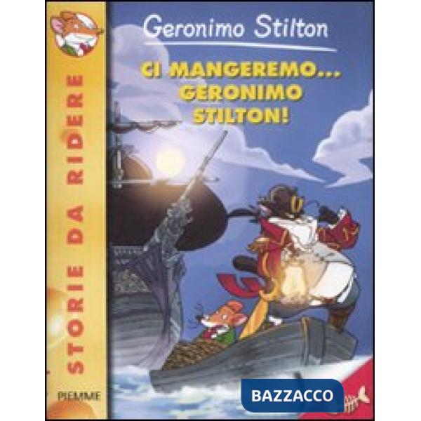 Ci mangeremo... Geronimo Stilton!