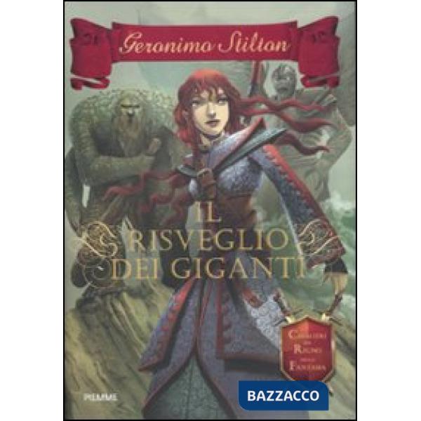 Risveglio dei giganti. Cavalieri del Regno della Fantasia (Il)