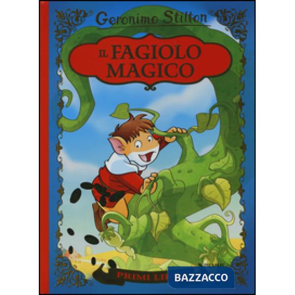 Fagiolo magico. Con App per tablet e smartphone. Ediz. illustrata (Il)