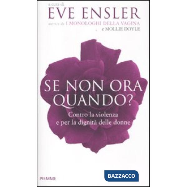 Se non ora, quando? Contro la violenza e per la dignità delle donne