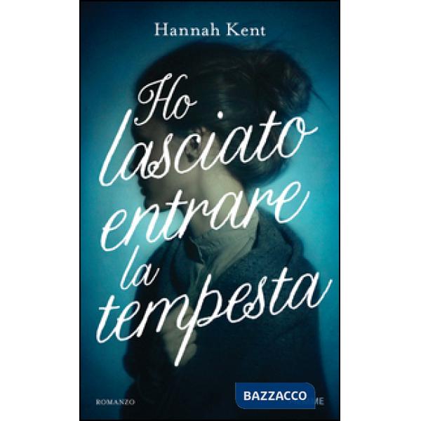 Ho lasciato entrare la tempesta