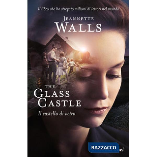 Glass castle. Il castello di vetro (The)