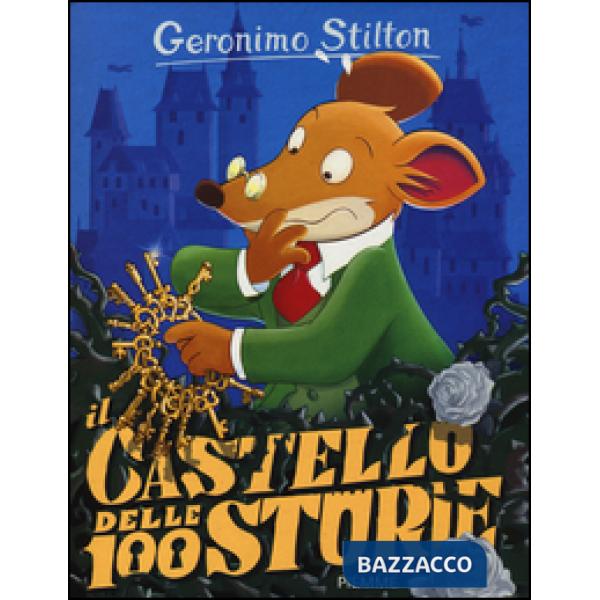 Castello delle 100 storie. Con gadget (Il)