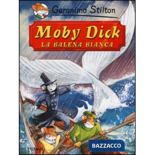 Moby Dick. La balena bianca di Herman Melville