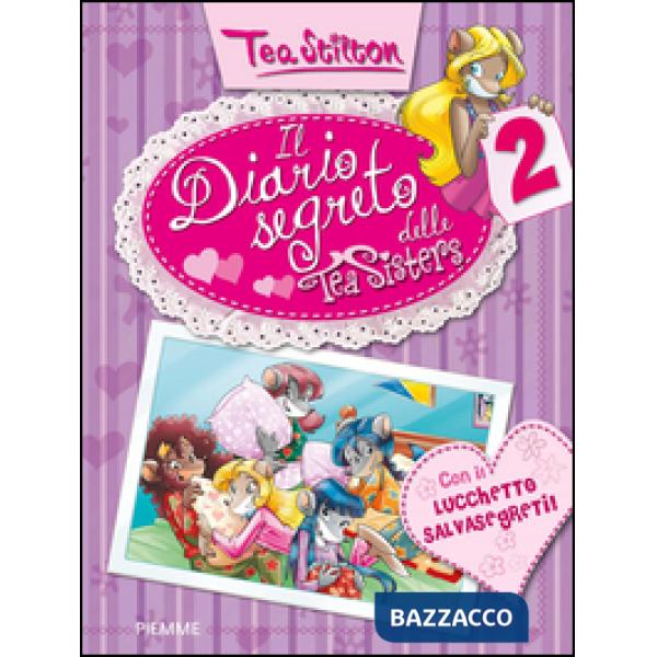 Diario segreto delle Tea Sisters. Ediz. illustrata (Il). Vol. 2