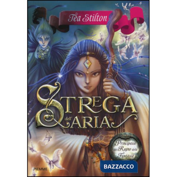 Strega dell'aria. Principesse del regno della fantasia. Vol. 12