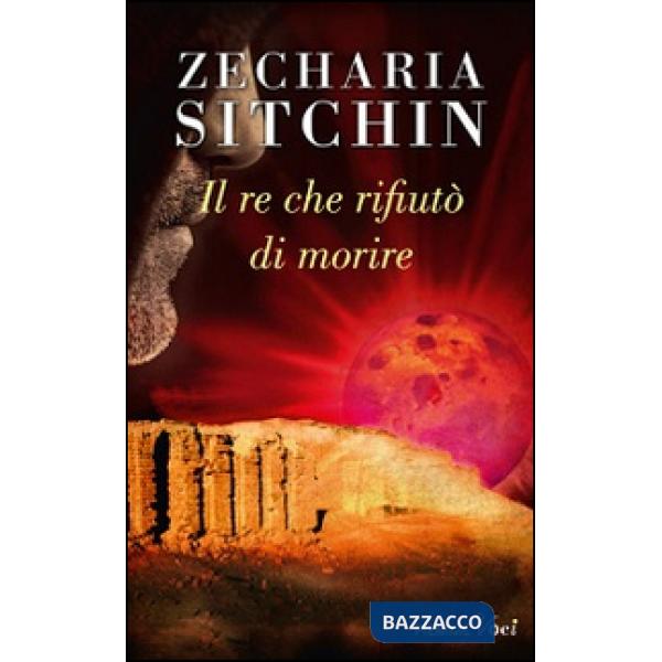 Re che rifiutò di morire (Il)