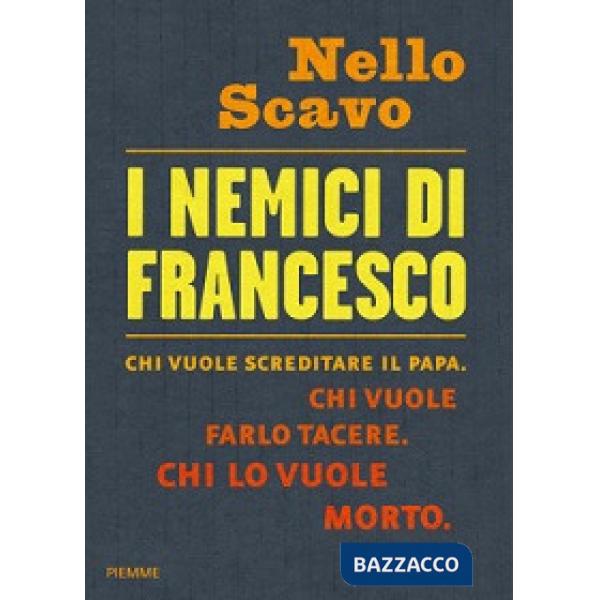 Nemici di Francesco (I)